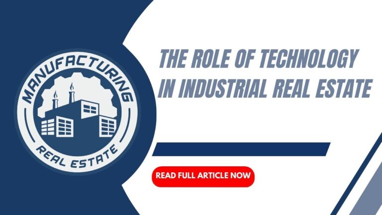 Read more about the article The Role of Technology in Industrial Real Estate